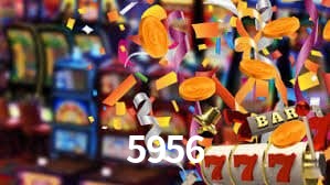 5956